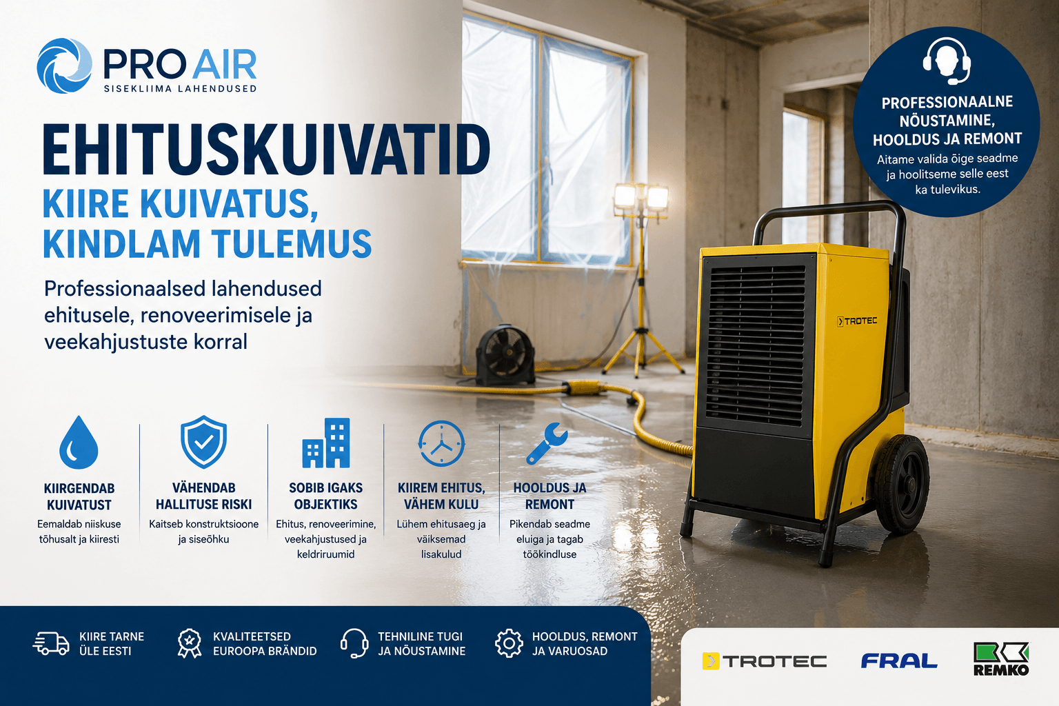 Ehituskuivatid – kiire ja professionaalne lahendus niiskuse eemaldamiseks